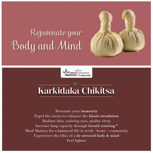 KARKIDAKA CHIKITSA — Rejuvenate Body and Mind
